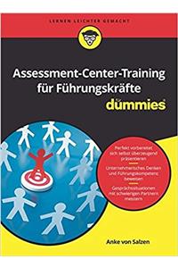 Assessment Center Training Fur Dummies
