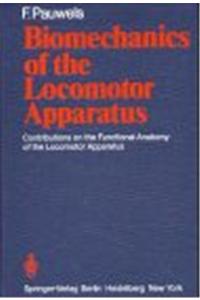 Biomechanics of the Locomotor Apparatus