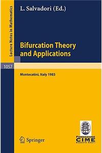 Bifurcation Theory and Applications