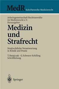 Medizin Und Strafrecht