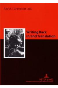 Writing Back in/and Translation
