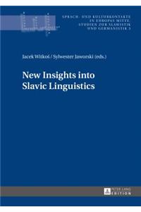 New Insights into Slavic Linguistics