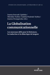 La Globalisation communicationnelle