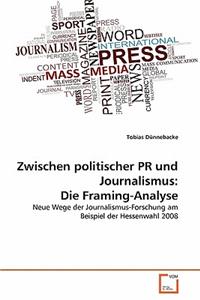 Zwischen politischer PR und Journalismus
