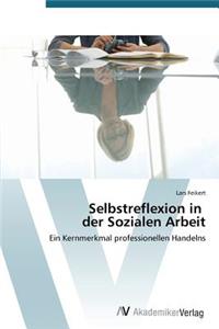 Selbstreflexion in der Sozialen Arbeit