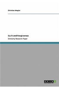 Guilt and Forgiveness