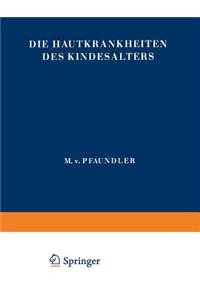 Die Hautkrankheiten Des Kindesalters