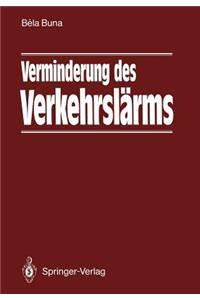 Verminderung Des Verkehrslärms