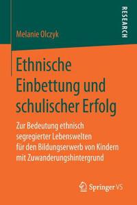 Ethnische Einbettung und schulischer Erfolg