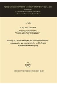 Beitrag Zu Grundsatzfragen Der Leistungsentlohnung Vorzugsweise Bei Mechanisierter Und Teilweise Automatisierter Fertigung