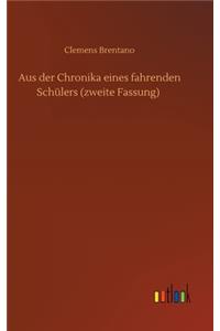 Aus der Chronika eines fahrenden Schülers (zweite Fassung)