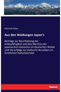 Aus den Waldungen Japan's