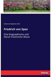 Friedrich von Spee: Eine biographische und literar-historische Skizze