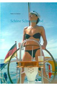 Schöne Schwester Tod