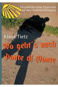 Wo geht´s nach Ponte di Monte