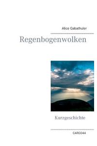 Regenbogenwolken
