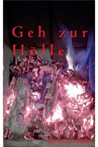 Geh zur Hölle