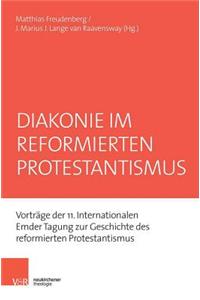 Diakonie Im Reformierten Protestantismus