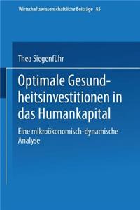 Optimale Gesundheitsinvestitionen in Das Humankapital