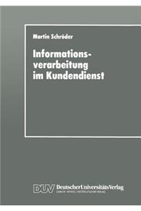 Informationsverarbeitung im Kundendienst