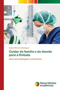 Cuidar da família e do doente para a finitude