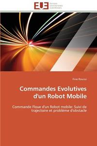 Commandes evolutives d'un robot mobile