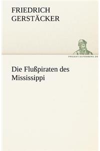 Die Flusspiraten Des Mississippi