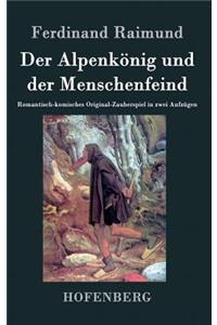 Der Alpenkönig und der Menschenfeind