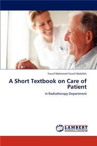 Short Textbook on Care of Patient
