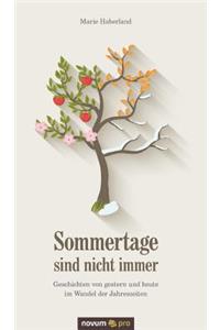 Sommertage Sind Nicht Immer