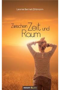 Zwischen Zeit Und Raum