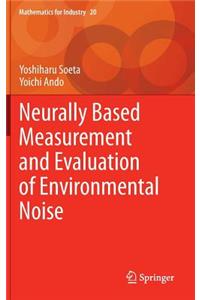 Neurally Based Measurement and Evaluation of Environmental Noise