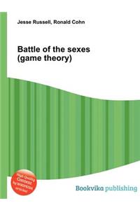 Battle of the Sexes (Game Theory)