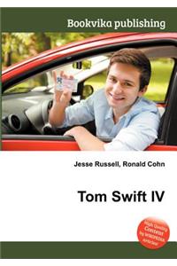 Tom Swift IV