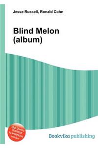 Blind Melon (Album)