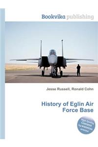 History of Eglin Air Force Base