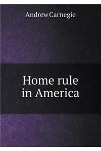 Home Rule in America