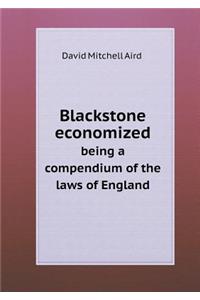 Blackstone economized being a compendium of the laws of England