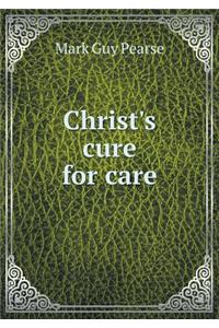 Christ's Cure for Care