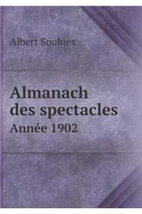 Almanach des spectacles Année 1902