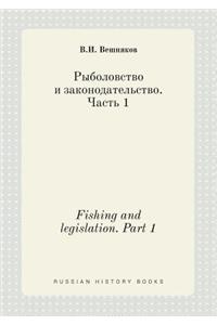 Fishing and legislation. Part 1