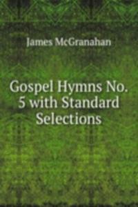 Gospel Hymns No. 5 with Standard Selections