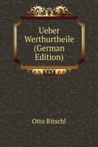 Ueber Werthurtheile (German Edition)