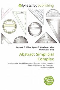 Abstract Simplicial Complex