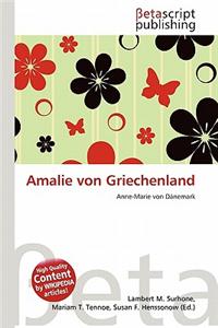 Amalie Von Griechenland