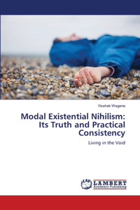 Modal Existential Nihilism