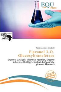 Flavonol 3-O-Glucosyltransferase