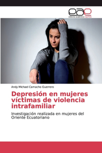 Depresión en mujeres víctimas de violencia intrafamiliar