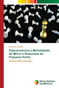 Sobrevivência e Mortalidade de Micro e Empresas de Pequeno Porte