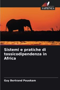 Sistemi e pratiche di tossicodipendenza in Africa